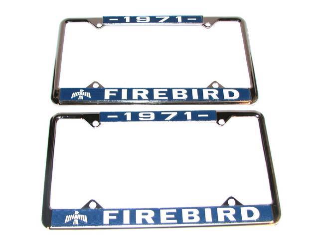 FRAME, License Plate, chrome frame w/ *1971* at the top and a Firebird logo and *Firebird* at the bottom in white lettering on a blue background