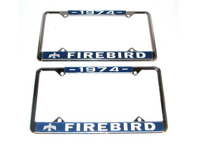 FRAME, License Plate, chrome frame w/ *1974* at the top and a Firebird logo and *Firebird* at the bottom in white lettering on a blue background