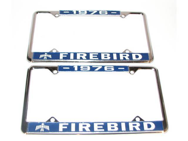 FRAME, License Plate, chrome frame w/ *1976* at the top and a Firebird logo and *Firebird* at the bottom in white lettering on a blue background