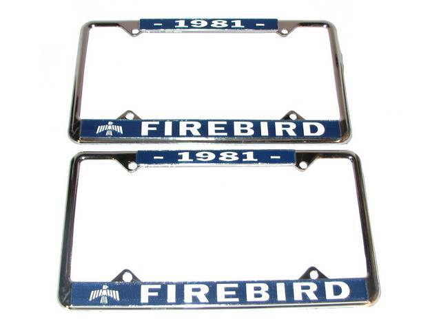 FRAME, License Plate, chrome frame w/ *1981* at the top and a Firebird logo and *Firebird* at the bottom in white lettering on a blue background