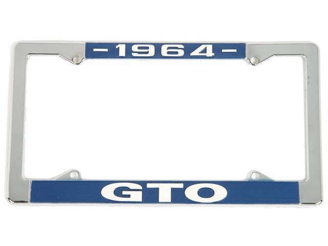 FRAME, License Plate, chrome frame w/ *1964* at the top and *GTO* at the bottom in white lettering on a blue background