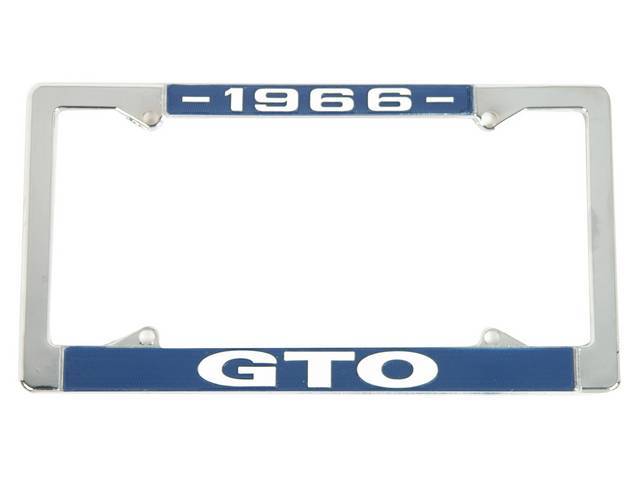 FRAME, License Plate, chrome frame w/ *1966* at the top and *GTO* at the bottom in white lettering on a blue background