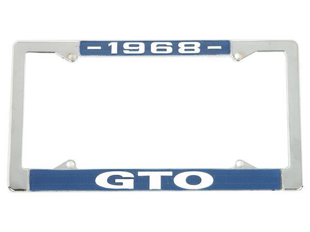 FRAME, License Plate, chrome frame w/ *1968* at the top and *GTO* at the bottom in white lettering on a blue background