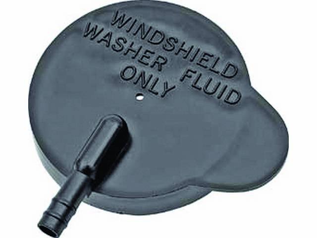 CAP, Windshield Washer Jar / Reservoir, snap style w/o retaining ring, has *Windshield Washer Fluid Only* lettering on top (some originals had lettering, some did not), repro