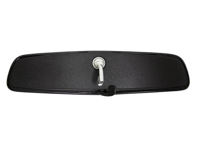 Inside Rear View Mirror, Day / Night, 10 inch length, OE correct appearance w/ black finish, imported reproduction