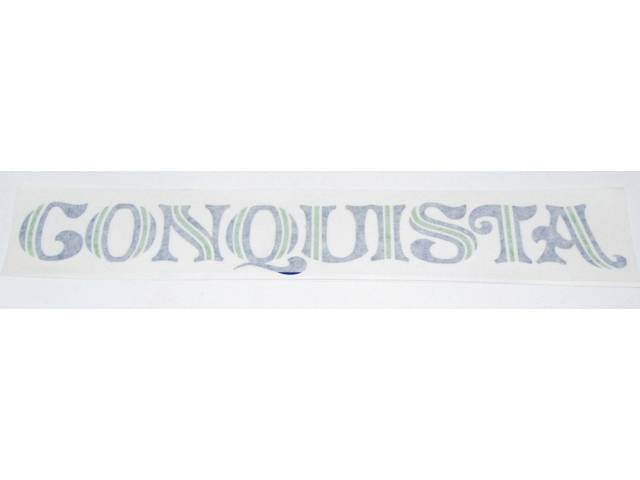 DECAL, Tail Gate, *Conquista*, Blue / Lime, includes squeegee and instructions, repro