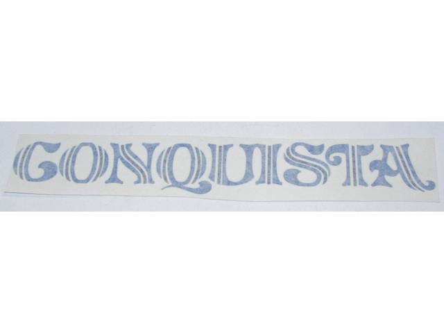 DECAL, Tail Gate, *Conquista*, Medium Blue / Dark Blue, includes squeegee and instructions, repro