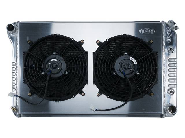 RADIATOR AND FAN KIT, Cold Case, incl p/n C-1219-185EAB cross flow 2 row aluminum radiator, aluminum fan shroud w/ a pair of 12 inch diameter electric fans and attaching hardware, wiring and relay kit available separately under p/n M-8K621-1CC