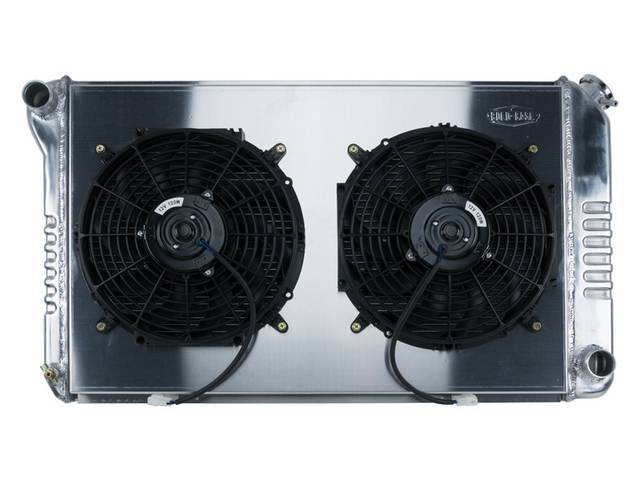 RADIATOR AND FAN KIT, Cold Case, incl p/n C-1219-216EMB cross flow 2 row aluminum radiator, aluminum fan shroud w/ a pair of 12 inch diameter electric fans and attaching hardware, wiring and relay kit available separately under p/n M-8K621-1CC