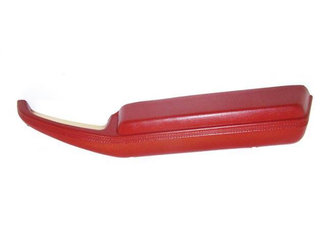 PAD, Arm Rest, Front Door, Firethorn, RH, molded urethane, Repro