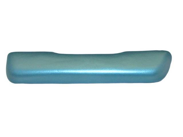 COVER / PAD, Arm Rest, Front Door, Turquoise, LH, Madrid grain vinyl over a steel core, Interior Parts repro
