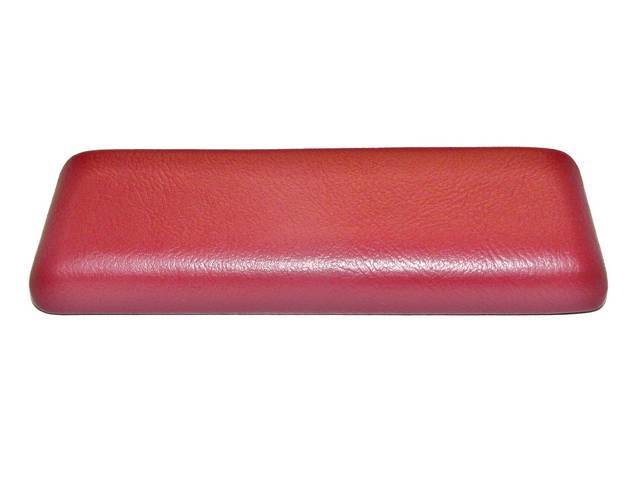 PAD, Arm Rest, Rear, Red, RH or LH, Madrid grain vinyl over a steel core, Repro
