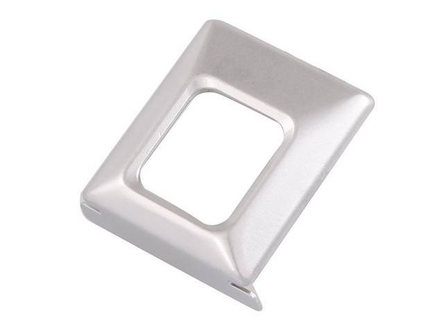 COVER, Seat Belt Buckle, Brushed Finish, *Small* 1-3/4