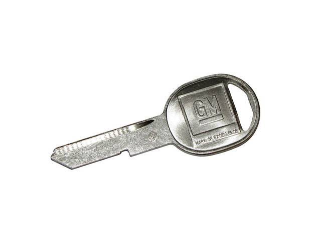 KEY BLANK, GM Oval, Features late style *GM* logo on head and *B* stamped on keyway, repro