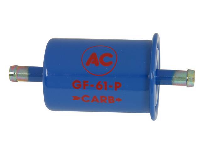 FILTER, Fuel, In-Line, correct blue body w/ red *AC GF61P* lettering, 3/8 inch diameter inlet and outlet, repro