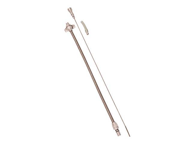 DIPSTICK AND TUBE, Transmission Oil, Stainless steel, 30-1/2 Inch length, Firewall mount, Features a billet aluminum handle w/ flexible braided hose, Repro