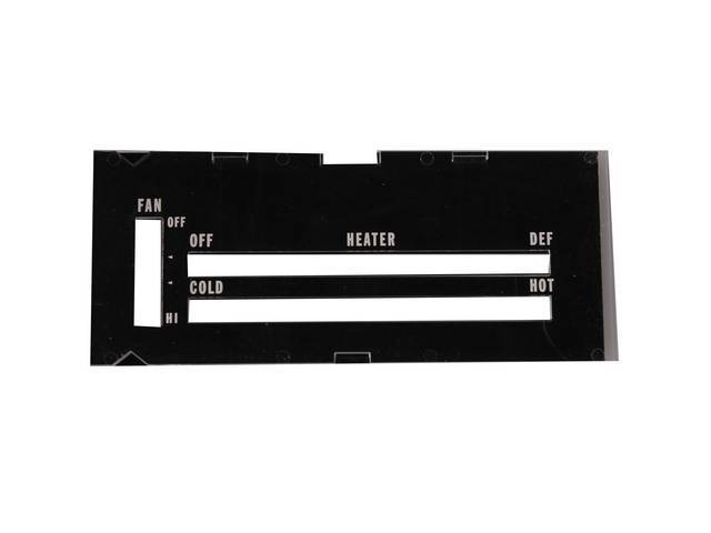 LENS, HEATER CONTROL PLATE, WHITE LETTERING W/ MOISTURE RESISTANT PAPER BACKING, REPRO