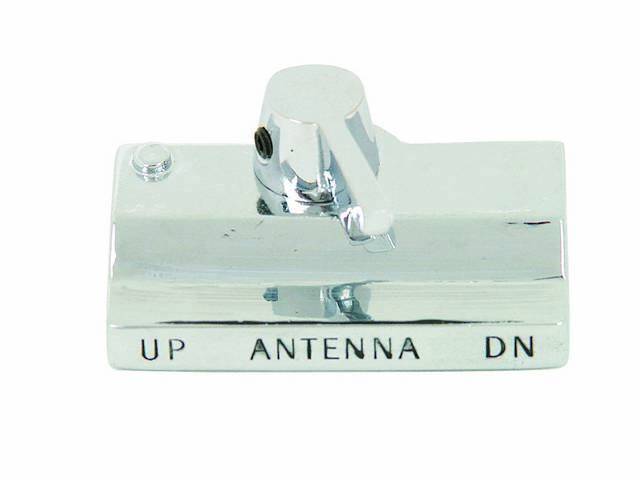BEZEL, Electric Radio Antenna Switch, chrome finish w/ black *UP*, *SPEAKER* and *DN* lettering, incl handle, repro
