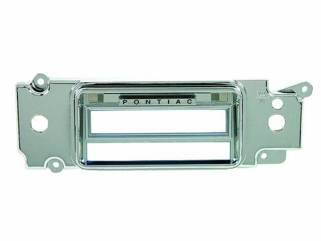 BEZEL / FACE AND SLIDE BAR, AM/FM Radio Receiver, high quality die cast radio face in chrome finish, incl radio slide bar