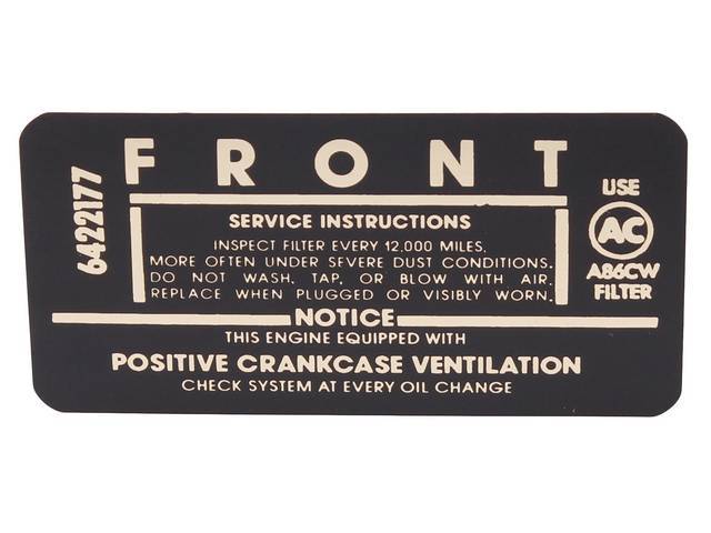 DECAL, Air Cleaner, Service Instructions, black w/ chrome / reflective writing, GM original p/n 6422177, repro