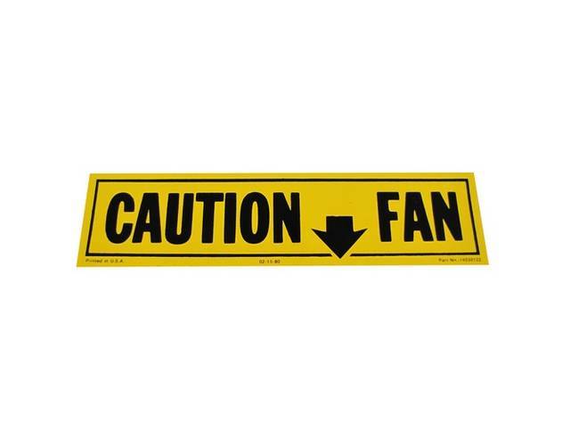 DECAL, CAUTION FAN,  (14030122)