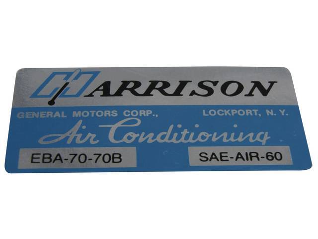 DECAL, Harrison A/C Evaporator Box, GM p/n EBA-70-70B, Repro