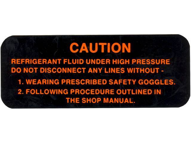 DECAL, A/C Compressor Warning Decal, repro