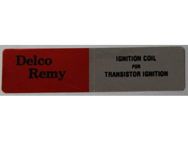 DECAL, Ignition Coil, *TRANSISTOR*, repro