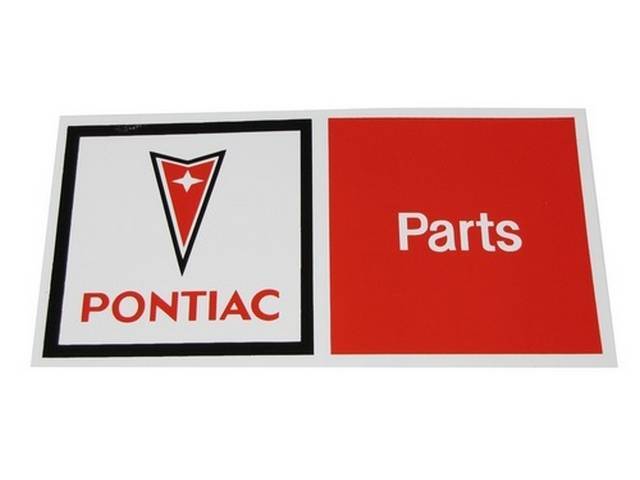 DECAL, Enthusiast, Pontiac Parts, LH side white background w/ red *PONTIAC* letters and *arrowhead*, RH side red background w/ white *Parts* letters, 8 inch width, repro