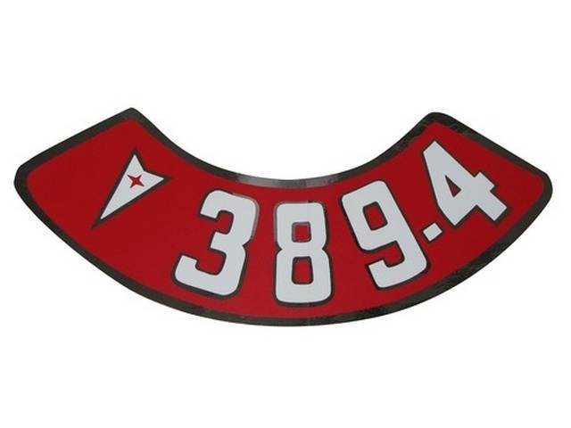 DECAL, Air Cleaner, Aftermarket, rounded red background, *389-4* in white w/ Pontiac *Arrowhead*, repro