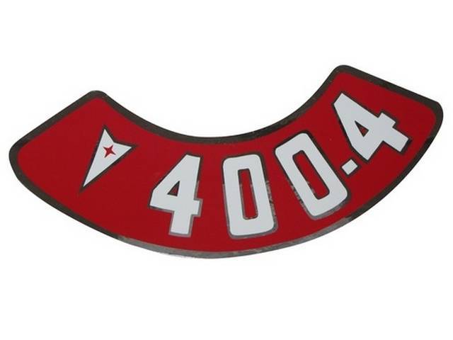 DECAL, Air Cleaner, Aftermarket, rounded red background, *400-4* in white w/ Pontiac *Arrowhead*, repro
