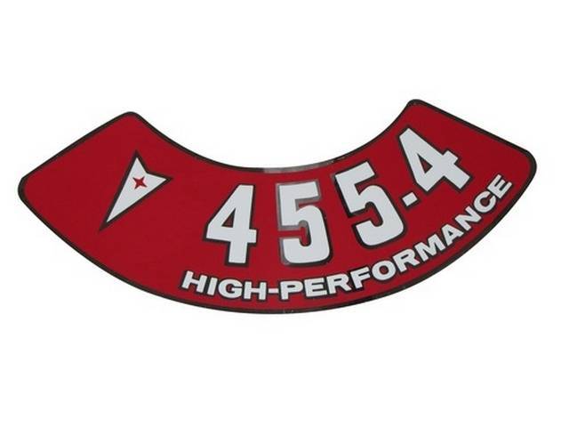 DECAL, Air Cleaner, Aftermarket, rounded red background, *455-4* and *HIGH-PERFORMANCE* in white w/ Pontiac *Arrowhead*, repro