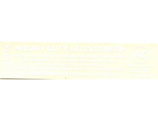 DECAL, Air Cleaner Service Instructions, white, *A277C* and *6424574*, Reproduction