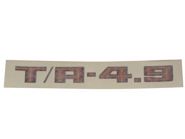 DECAL, Hood Scoop, *T/A 4.9*, 3-Shades Red / Gold, Repro