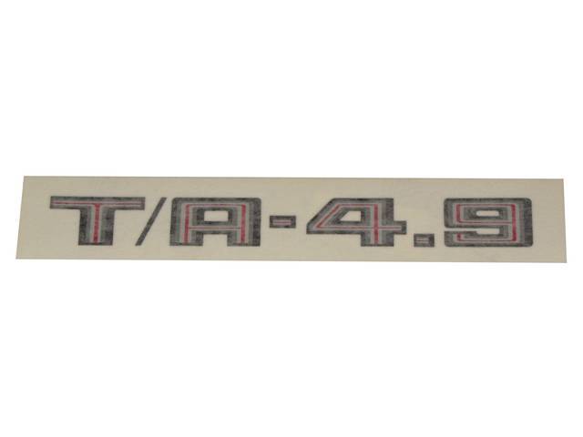 DECAL, Hood Scoop, *T/A 4.9*, 3-Shades Charcoal / Red, Repro