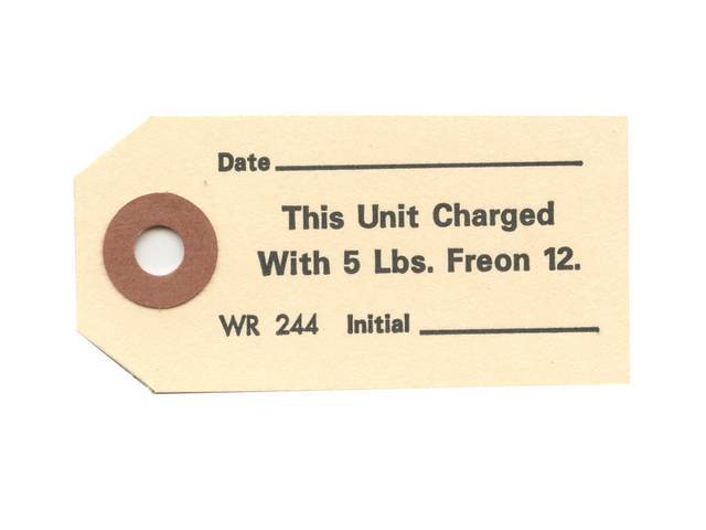 Air Conditioning Compressor Freon Charge Tag, repro