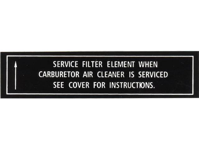 DECAL, Air Cleaner Bracket Service Filter Element, repro