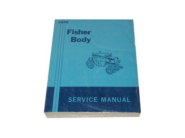 BOOK, Fisher Body Service Manual, Repro