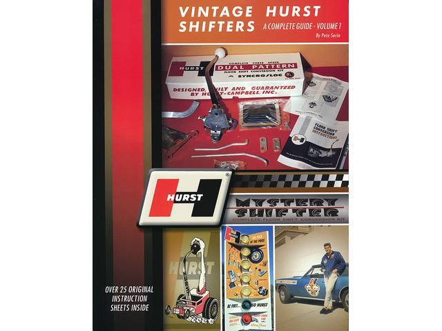 BOOK, VINTAGE HURST SHIFTERS, A COMPLETE GUIDE, SOFTBOUND, 8 1/2 INCH X 11 INCH, 144 PAGES