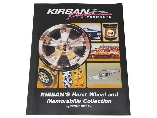 BOOK, KIRBANS HURST WHEEL AND MEMORABILIA COLLECTION, SOFTBOUND, 8 1/2 INCH X 11 INCH, 93 PAGES