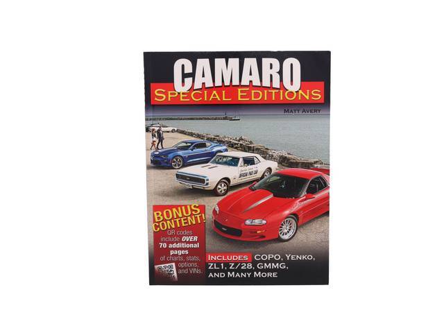 Camaro Special Editions: 1967-Present Book, 192 pages with 426 color photos, 8.5 X 11 inch paperback 