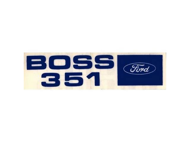 DECAL, ENGINE, VALVE COVER, BOSS 351