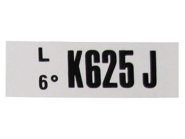DECAL, ENGINE, ENGINE ID CODE, “K625J”REFER TO