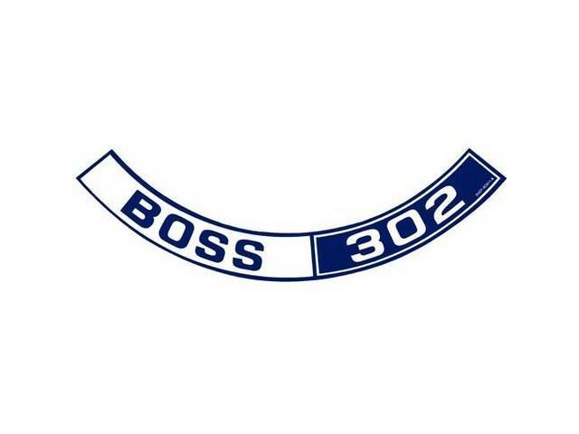 DECAL, AIR CLEANER, ENGINE SIZE, “BOSS 302”