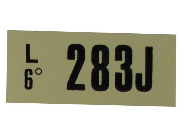 DECAL, ENGINE, ENGINE ID CODE, “283JO1”REFER TO