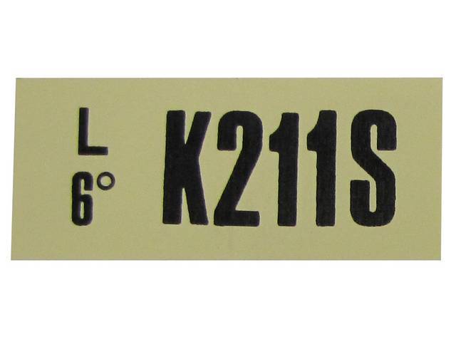 DECAL, ENGINE, ENGINE ID CODE, “K211S”REFER TO
