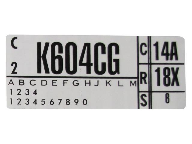 DECAL, ENGINE, ENGINE ID CODE, “K604CG”REFER TO