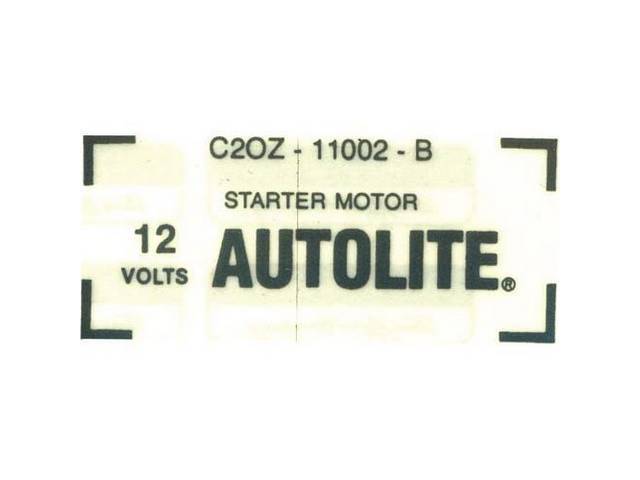 DECAL, STARTER, ID, “C2OZ-11002-B”, “AUTOLITE”