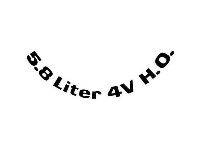 DECAL, AIR CLEANER, 5.8L-4V HO