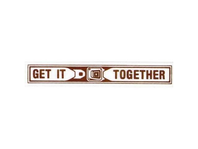 DECAL, INTERIOR, “GET IT TOGETHER” WINDOW